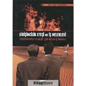 Girişimcilik Ateşi ve İş Melekleri - Halil Yıldırım