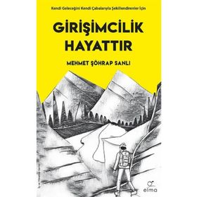 Girişimcilik Hayattır - Mehmet Şöhrap Sanlı