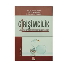Girişimcilik - İbrahim Durak Ayşe İrmiş Lütfiye Özdemir