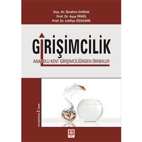 Girişimcilik - İbrahim Durak Ayşe İrmiş Lütfiye Özdemir