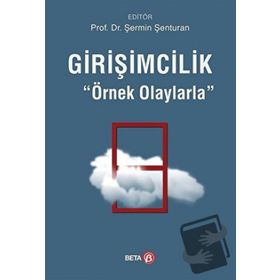 Girişimcilik-Örnek Olaylarla Beta Yayınları