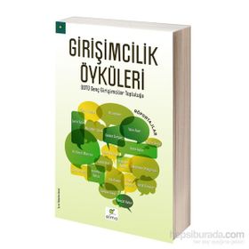 Girişimcilik Öyküleri - Nasuh Mahruki Tekin Acar Ali Sabancı İtila Tümer Nevzat Aydın Şarık Tara