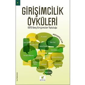 Girişimcilik Öyküleri - ODTÜ Genç Girişimciler Topluluğu