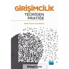 Girişimcilik Teoriden Pratiğe - Abdurrahman Kaya