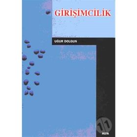GİRİŞİMCİLİK - UĞUR DOLGUN
