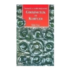 GİRİŞİMCİLİK VE KOBI´LER YARATICILIK VE YENILIK BAĞLAMINDA - RIFAT İRAZ