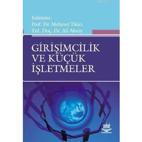 Girişimcilik ve Küçük İşletme Yönetimi - Orhan Küçük