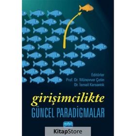 Girişimcilikte Güncel Paradigmalar - Nobel Yayınevi