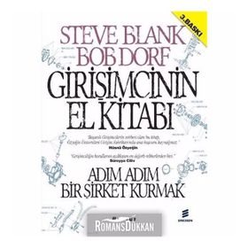 Girişimcinin El Kitabı / Adım Adım Bir Şirket Kurmak - Bob Dorf