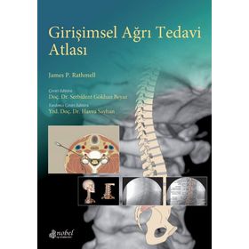 Girişimsel Ağrı Tedavi Atlası - James P. Rathmell