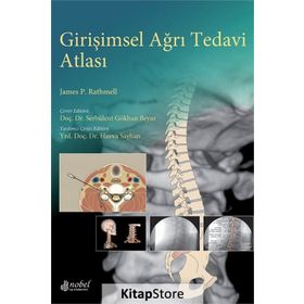 Girişimsel Ağrı Tedavi Atlası - James P. Rathmell