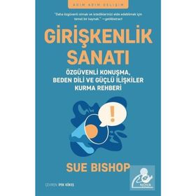 Girişkenlik Sanatı - Sue Bishop