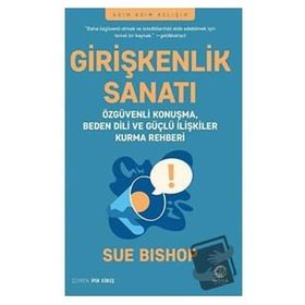 Girişkenlik Sanatı - Sue Bishop