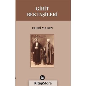 Girit Bektaşileri - Fahri Maden