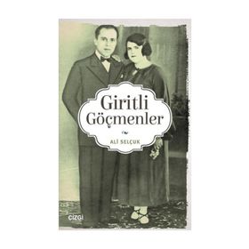 Giritli Göçmenler - Ali Selçuk