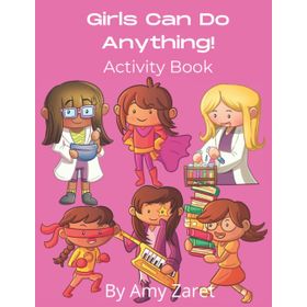 Girls Can Do Anything! - Caryl Hart
