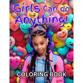 Girls Can Do Anything! - Caryl Hart