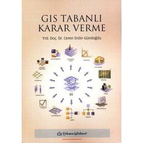 GIS Tabanlı Karar Verme - Ceren Erdin Gündoğdu