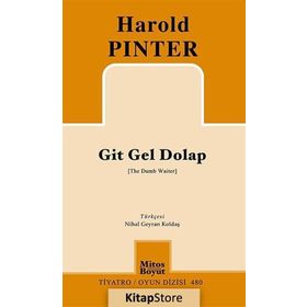 GIT GEL DOLAP - HAROLD PINTER