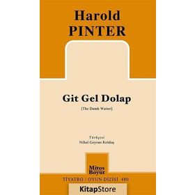 GIT GEL DOLAP - HAROLD PINTER