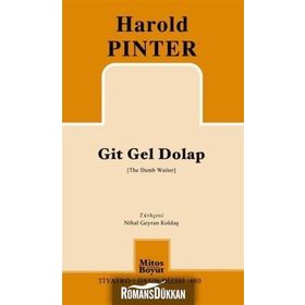 GIT GEL DOLAP - HAROLD PINTER