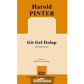 GIT GEL DOLAP - HAROLD PINTER