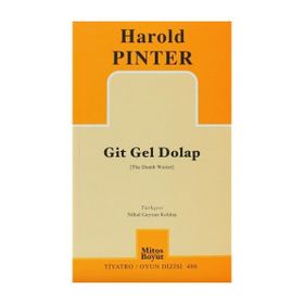 GIT GEL DOLAP - HAROLD PINTER