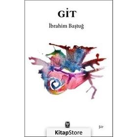 Git - İbrahim Baştuğ