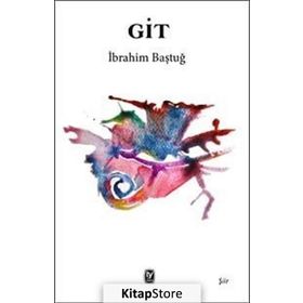 Git - İbrahim Baştuğ