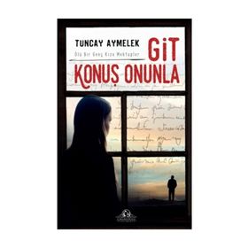 Git Konuş Onunla - Tuncay Aymelek
