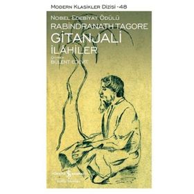 GITANJALI İLAHİLER - RABINDRANATH TAGORE