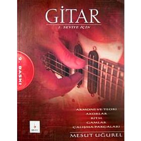 GITAR 2. SEVIYE İÇİN - MESUT UĞUREL