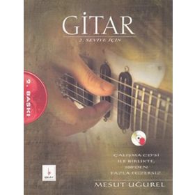 GITAR 2. SEVIYE İÇİN - MESUT UĞUREL