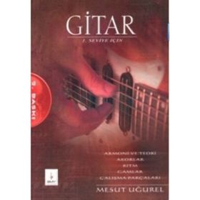 GITAR 2. SEVIYE İÇİN - MESUT UĞUREL