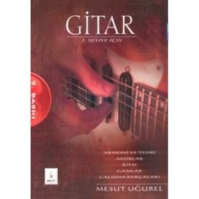 GITAR 2. SEVIYE İÇİN - MESUT UĞUREL