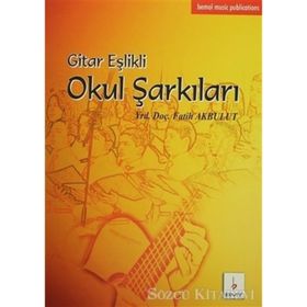 Gitar Eşlikli Okul Şarkıları - Fatih Akbulut