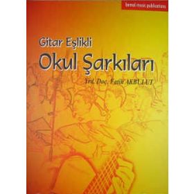 Gitar Eşlikli Okul Şarkıları - Fatih Akbulut