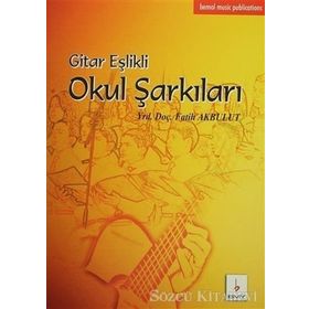 Gitar Eşlikli Okul Şarkıları - Fatih Akbulut