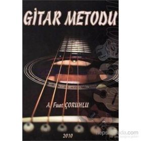 Gitar Metodu - A. Fuat Çoruhlu
