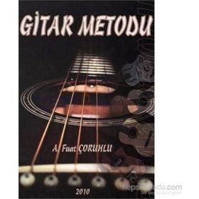 Gitar Metodu - A. Fuat Çoruhlu