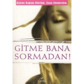 Gitme Bana Sormadan Aşkımı Kağıda Döktüm, Sana Gönderdim - Saadet Yaşar
