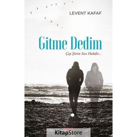 Gitme Dedim - Levent Kafaf