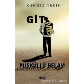Gitme Püsküllü Belam - Cengiz Tekin