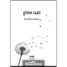 Gitme Saati - Meral Afacan Bayrak