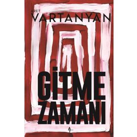 Gitme Zamanı - Aret Vartanyan