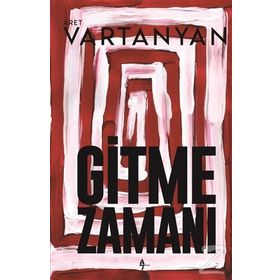 Gitme Zamanı - Aret Vartanyan