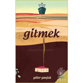 Gitmek - Güler Ganjuk