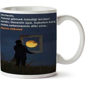 Gitmek İstedikleri Vardır Baskılı Kupa