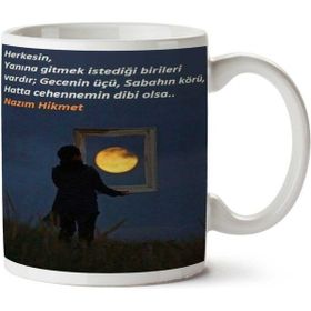 Gitmek İstedikleri Vardır Baskılı Kupa