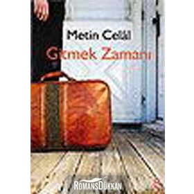 Gitmek Zamanı - Metin Celal